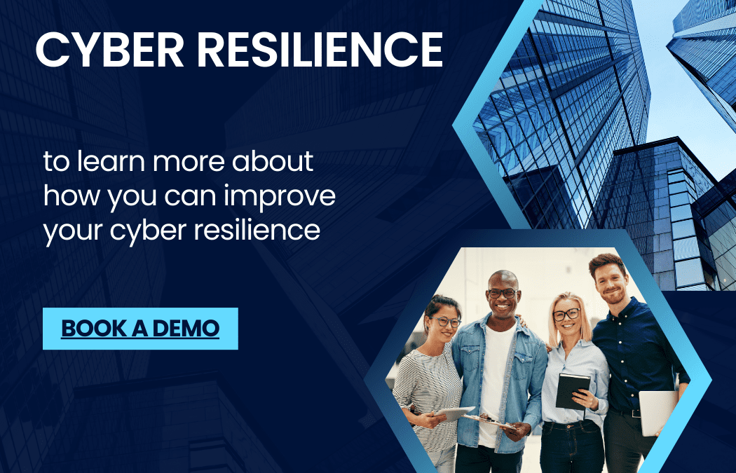 Cyber Resilience: How to Fortify Your Organization’s Defenses